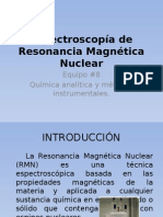 Exposición 5 "Espectroscopía de Resonancia Magnética Nuclear"