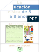 La Educación Física de 3 A 8 Años