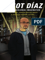 Junot Diaz and The Decolonial Imagination Edited by Monica Hanna, Jennifer Harford Vargas, and José David Saldívar