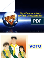 Significado Del Voto y Ley de Los Conquistadores