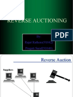 Reverse Auctioning: By: Rajat Rathore (91042) Pragati Saraf (91040)