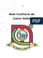 Real Confraria Da Cabra Velha