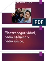 Electronegatividad, Radio Atómico y Radio Ionico