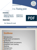 Fixed Point vs. Floating Point 