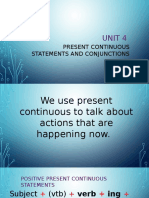 Unit 4 Present Continuous Statements and Conjunctions