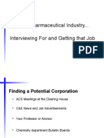 The Pharmaceutical Industry... Interviewing For and Getting That Job