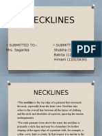 Necklines: Submitted To:-Mrs. Sagarika Submitted By: - Shobha (12010422) Babita (12010429) Himani (12010430)