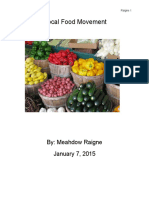 Local Food Movement: By: Meahdow Raigne January 7, 2015