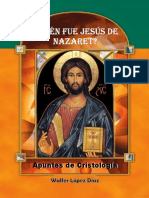 Quién Fue Jesús de Nazaret - Apuntes de Cristología