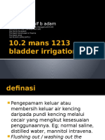 Bladder Irrigation