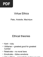 Virtue Ethics: Plato, Aristotle, Macintyre