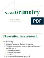 Calorimetry: Franz Laurence L. Alvarez Louise Gabrielle M. Valdez