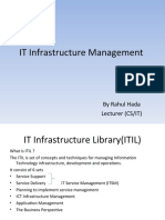 IT Infrastructure Management: by Rahul Hada Lecturer (CS/IT)