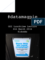 Friday Lunchtime Lecture - Being A Data Magpie