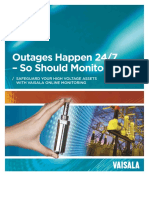 Outages Happen 24/7 - So Should Monitoring: / Safeguard Your High Voltage Assets With Vaisala Online Monitoring