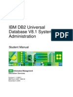 IBM DB2 Universal Database V8.1 System Administration: Student Manual