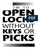 How To Open Locks Without Keys or Picks