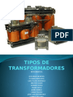 Exposicion Tipos de Transformadores