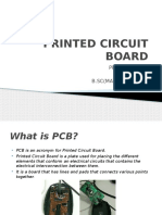 Printed Circuit Board: Presented by Ruby Kumari B.SC (MATHS), B.E (ECE)