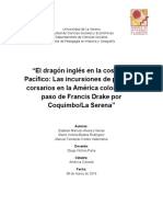 El Dragón Inglés en La Costa Del Pacífico Las Incursiones de Piratas y Corsarios en La América Colonial y El Paso de Francis Drake Por CoquimboLa Serena