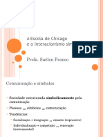 3 A Escola de Chicago e o Interacionismo Simbólico