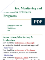 Supervision, Monitoring and Evaluation of Health.