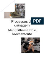 Processos de Usinagem Mandrilhamento e Brochamento