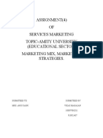 Assignment (4) OF Services Marketing Topic-Amity University (Educational Sector) Marketing Mix, Marketing Strategies