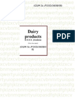 Dairy Products: (GS/M.Sc./FOOD/3608/08)