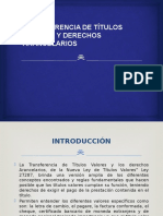 Transferencia de Títulos Valores y Derechos Arancelarios