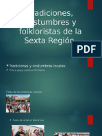 Tradiciones, Costumbres y Folkloristas de La Sexta Región