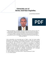 Entrevista Al Dr. Guillermo José Ruiz-Argûelles, Prestigiado Hematólogo e Investigador Mexicano