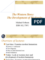 The Western Story: The Development of Modernity: Michael Goheen Idis 102, Twu