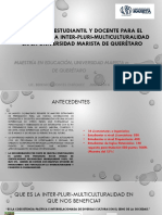 Movilidad Estudiantil y Docente para El Fomento de La Inter-Pluri-Multiculturalidad en La Universidad Marista de Querétaro.