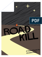 Road Kill Fiasco