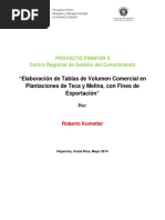 Tablas de Volumen de Madera de Comercializable para Exportación de Las Especies de Teca y Melina