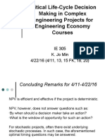 Critical Life-Cycle Decision Making in Complex Engineering Projects For Engineering Economy Courses