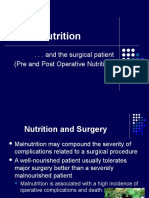 Nutrition: - . - and The Surgical Patient (Pre and Post Operative Nutrition)