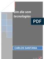 Um Dia Sem Tecnologias