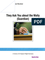 They Ask You About The Waliy (Gaurdian)