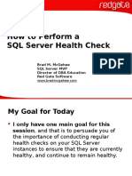 How To Perform A SQL Server Health Check - Brad McGehee