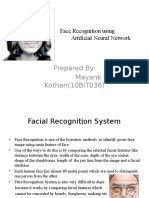 Prepared By: Mayank Kothari (10BIT036) : Face Recognition Using Artificial Neural Network