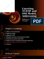Layering, TCP/IP and OSI Model, Addressing: Reference - Kurose and Foruzan
