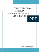 La Mediación Como Sistema Complementario A La Vía Judicial.