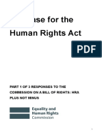 The Case For The Human Rights Act: Part 1 of 3 Responses To The Commission On A Bill of Rights: Hra Plus Not Minus