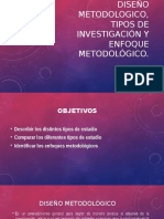 DISEÑO METODOLOGICO Tipos de Investigación y Enfoque