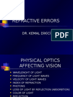 Refractive Errors: Dr. Kemal Dikici