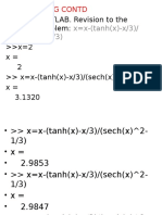 Run Your MATLAB. Revision To The Previous Problem: X 2 X 2 X X - (Tanh (X) - x/3) / (Sech (X) 2-1/3) X 3.1320