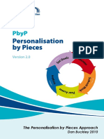 Personalisation by Pieces Approach