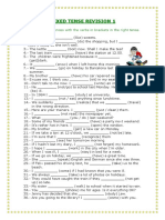 Mixed Tense Revision 1: Complete The Sentences With The Verbs in Brackets in The Right Tense